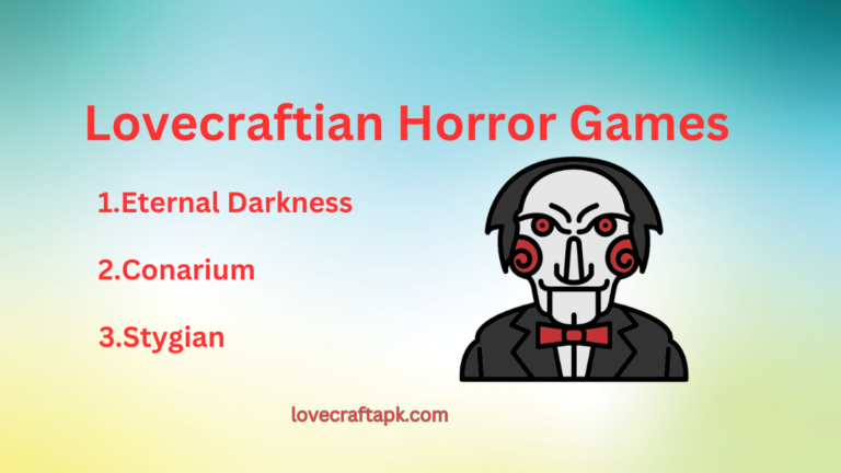 Lovecraftian Horror games